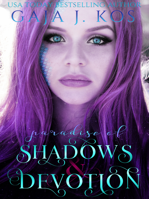 Title details for Paradise of Shadows and Devotion by Gaja J. Kos - Available